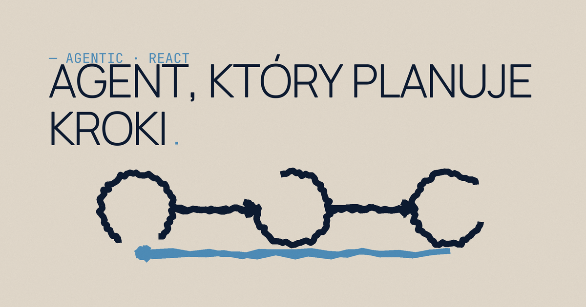 Agent dokumentowy, który sam planuje, czego szukać i co czytać (ReAct) — MJ.OLDAK
