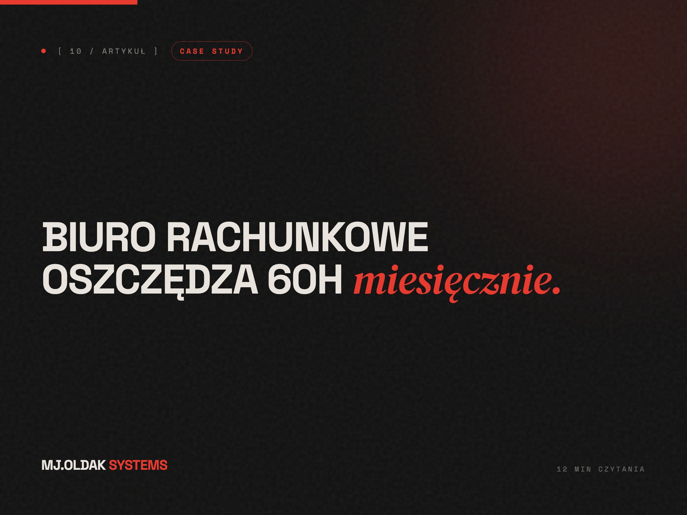 Cover artykułu: biuro rachunkowe oszczędza 60 godzin miesięcznie