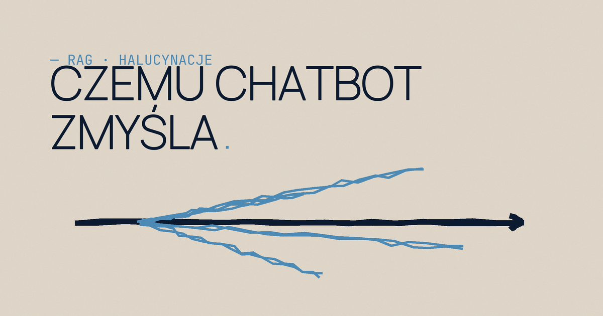 Czemu twój chatbot zmyśla (i co RAG ma z tym wspólnego) — MJ.OLDAK