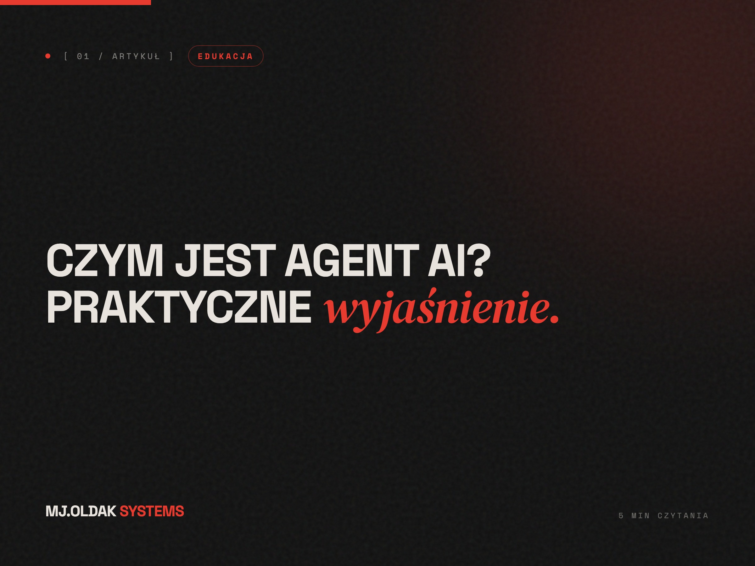 Cover artykułu: Czym jest agent AI — Praktyczne wyjaśnienie