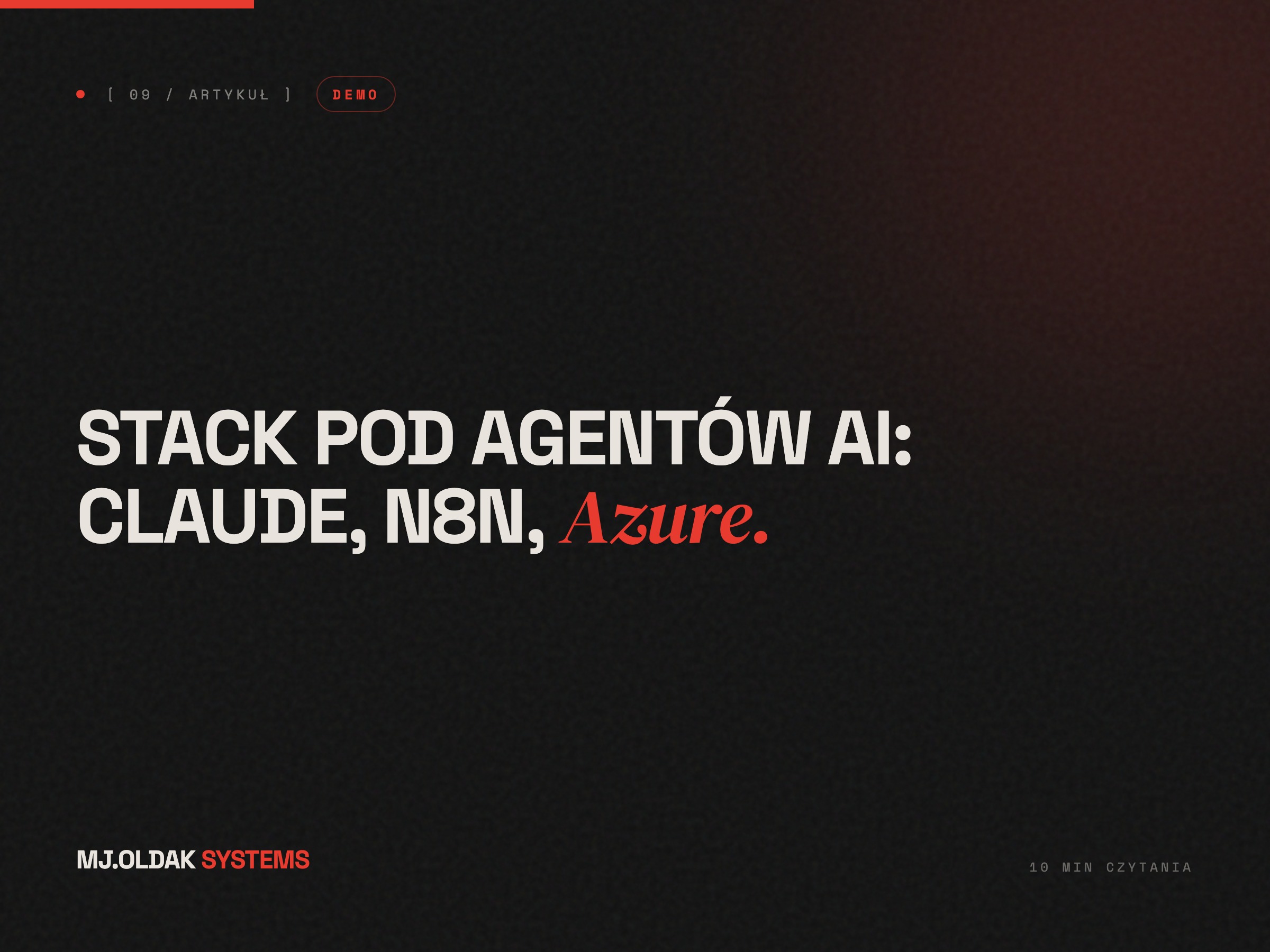 Cover artykułu: Stack pod agentów AI — Claude, n8n, Azure